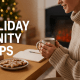 A woman in a cozy turtleneck sweater holds a warm mug beside a notebook, with gingerbread cookies, wrapped gifts, and a Christmas tree in the background. Bold text on the left reads “Holiday Sanity Tips.”