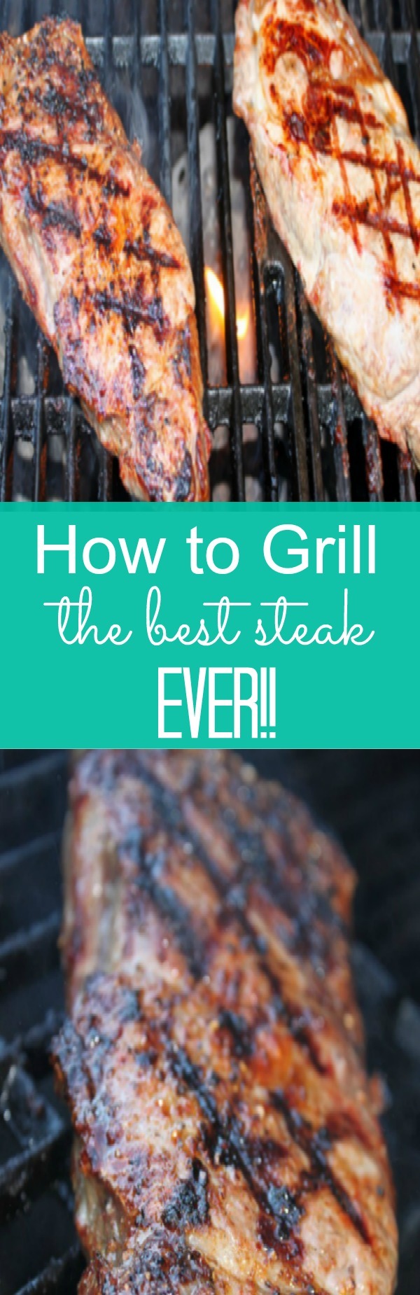 no fail steak how to grill the best steak