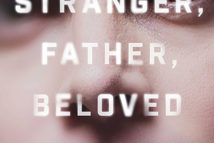 stranger father beloved book review